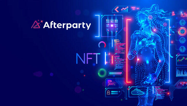 Afterparty Announces World’s First NFT-Gated Art and Music Festival – MarTech Series